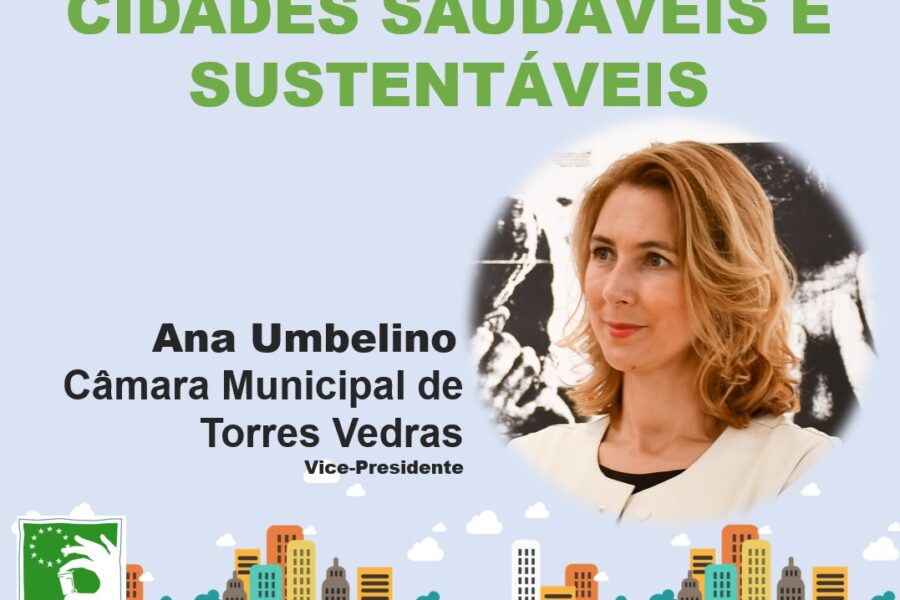 Torres Vedras, um município saudável e sustentável